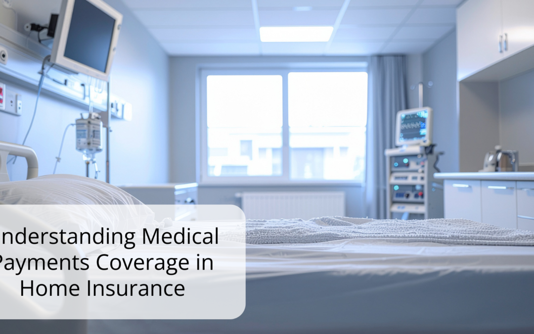 Understanding Medical Payments Coverage in Home Insurance
